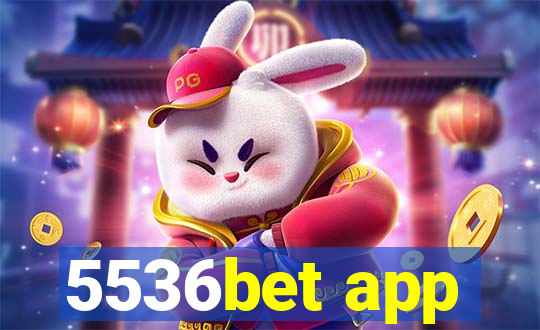 5536bet app