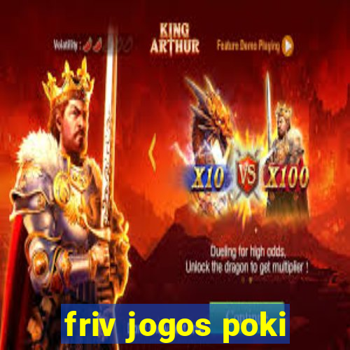 friv jogos poki