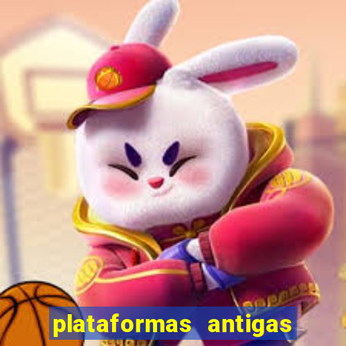 plataformas antigas de jogos slots