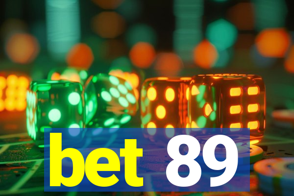 bet 89