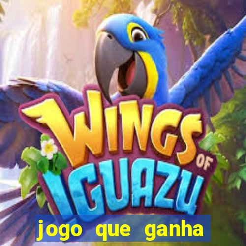 jogo que ganha dinheiro sem colocar dinheiro