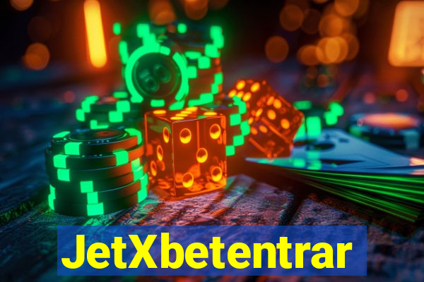 JetXbetentrar