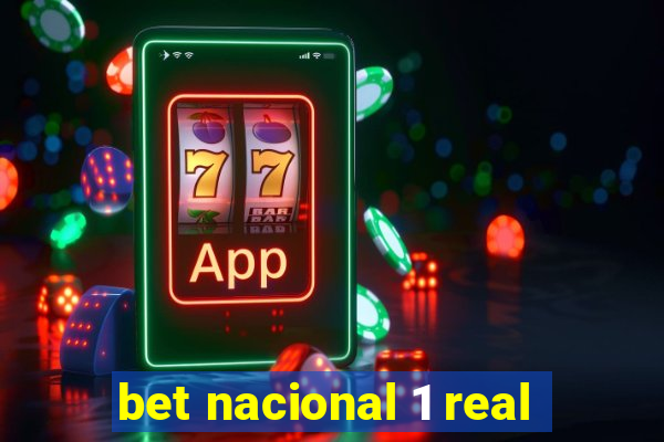 bet nacional 1 real