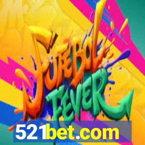 521bet.com