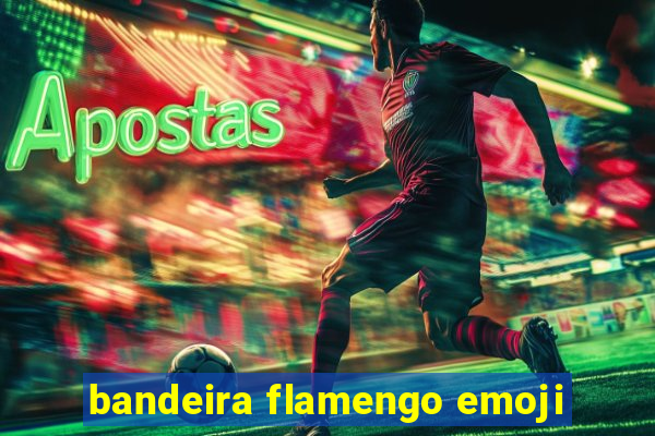 bandeira flamengo emoji