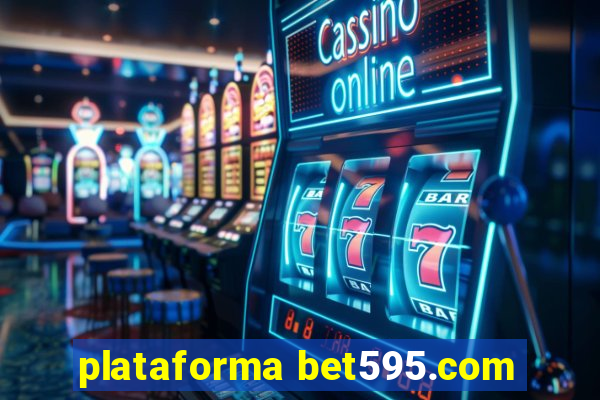 plataforma bet595.com