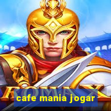 cafe mania jogar