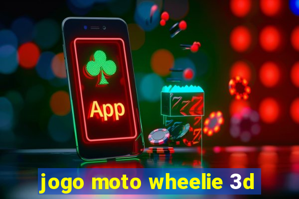 jogo moto wheelie 3d