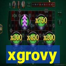 xgrovy