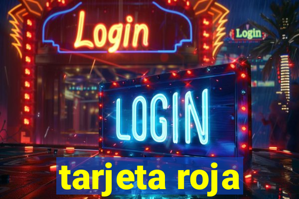 tarjeta roja