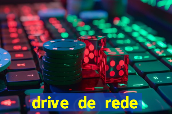 drive de rede windows 7