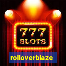 rolloverblaze