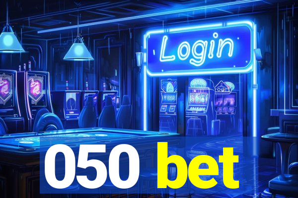 050 bet