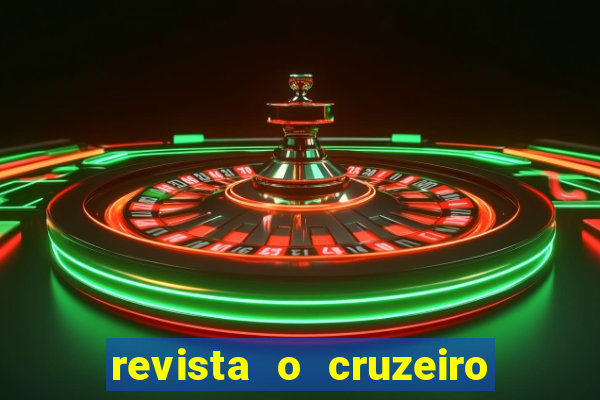 revista o cruzeiro acervo digital