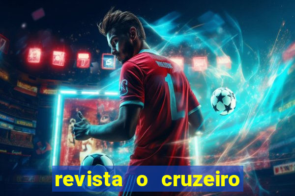 revista o cruzeiro acervo digital