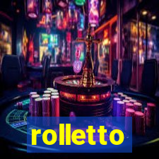 rolletto