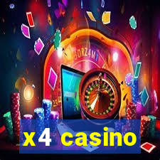 x4 casino