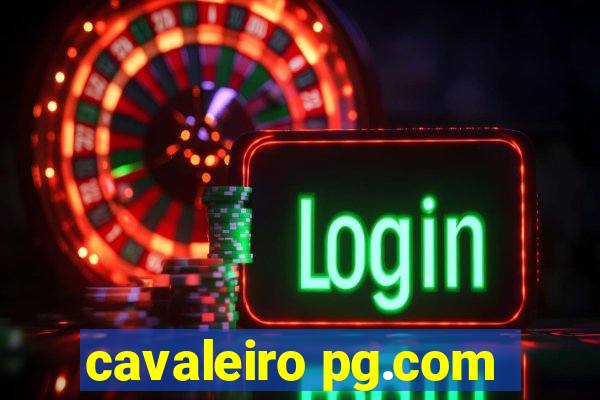 cavaleiro pg.com