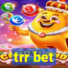 trr bet