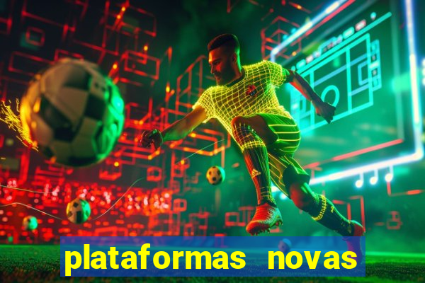 plataformas novas pagando muito