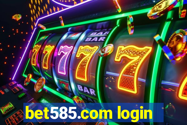 bet585.com login