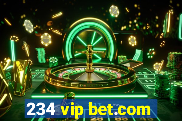 234 vip bet.com