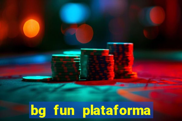 bg fun plataforma de jogos