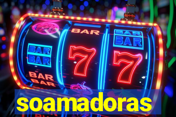 soamadoras