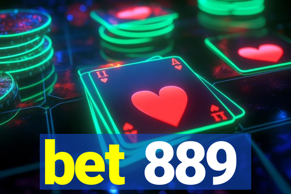 bet 889