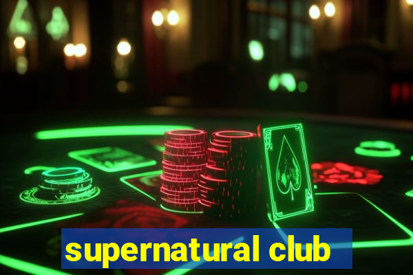 supernatural club