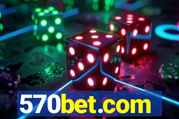 570bet.com