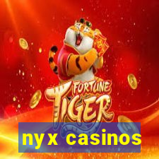 nyx casinos