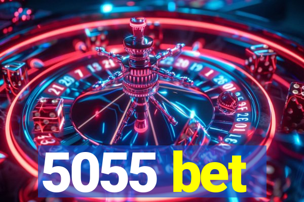 5055 bet