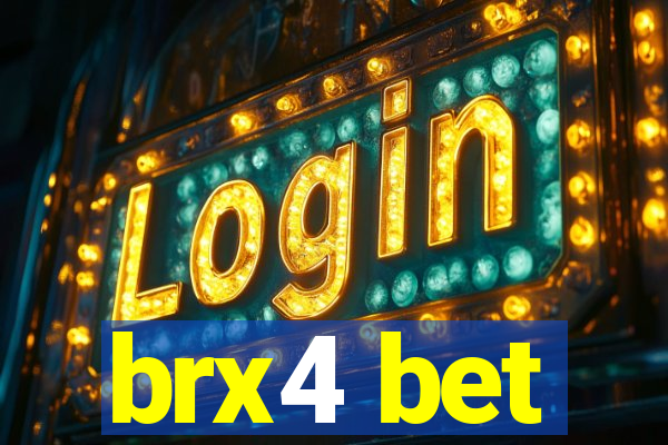 brx4 bet