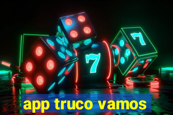 app truco vamos