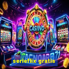 serieflix gratis