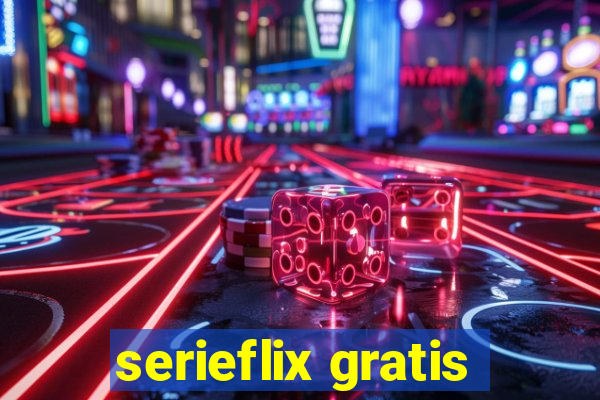 serieflix gratis