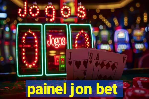 painel jon bet