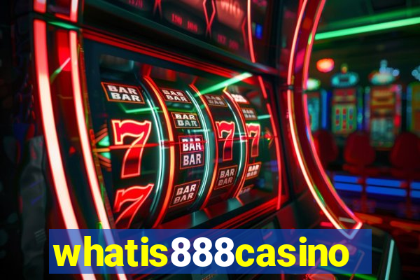 whatis888casino