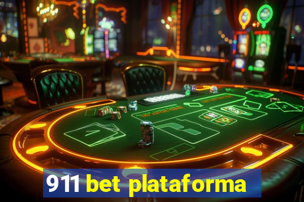 911 bet plataforma