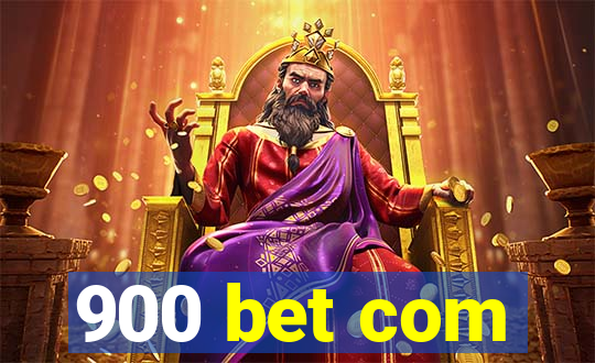 900 bet com