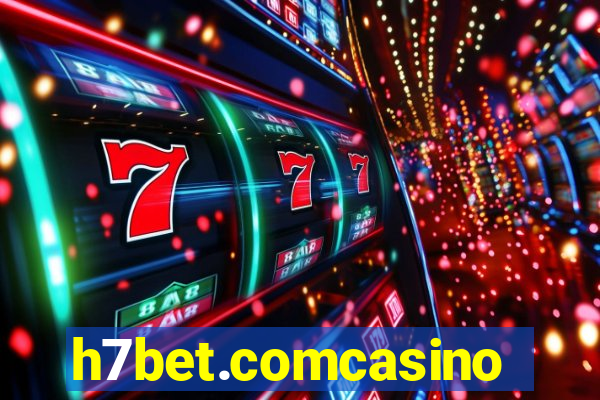 h7bet.comcasino