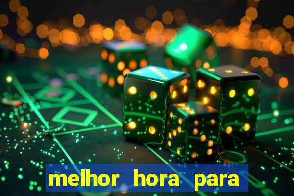 melhor hora para jogar fortune touro