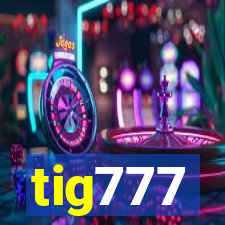 tig777