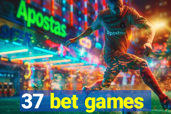 37 bet games