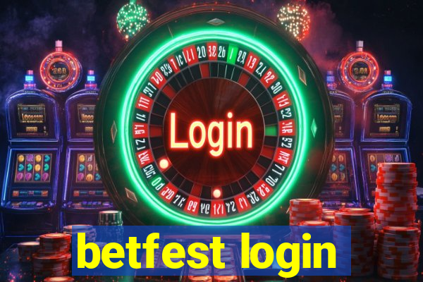 betfest login