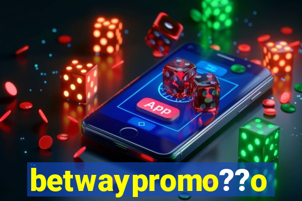 betwaypromo??o