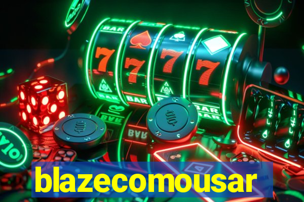 blazecomousar