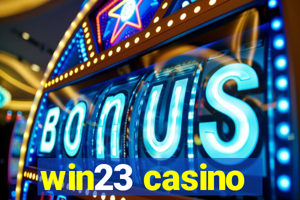 win23 casino