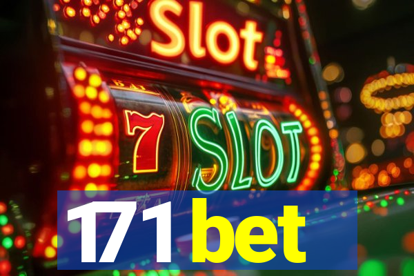 171 bet